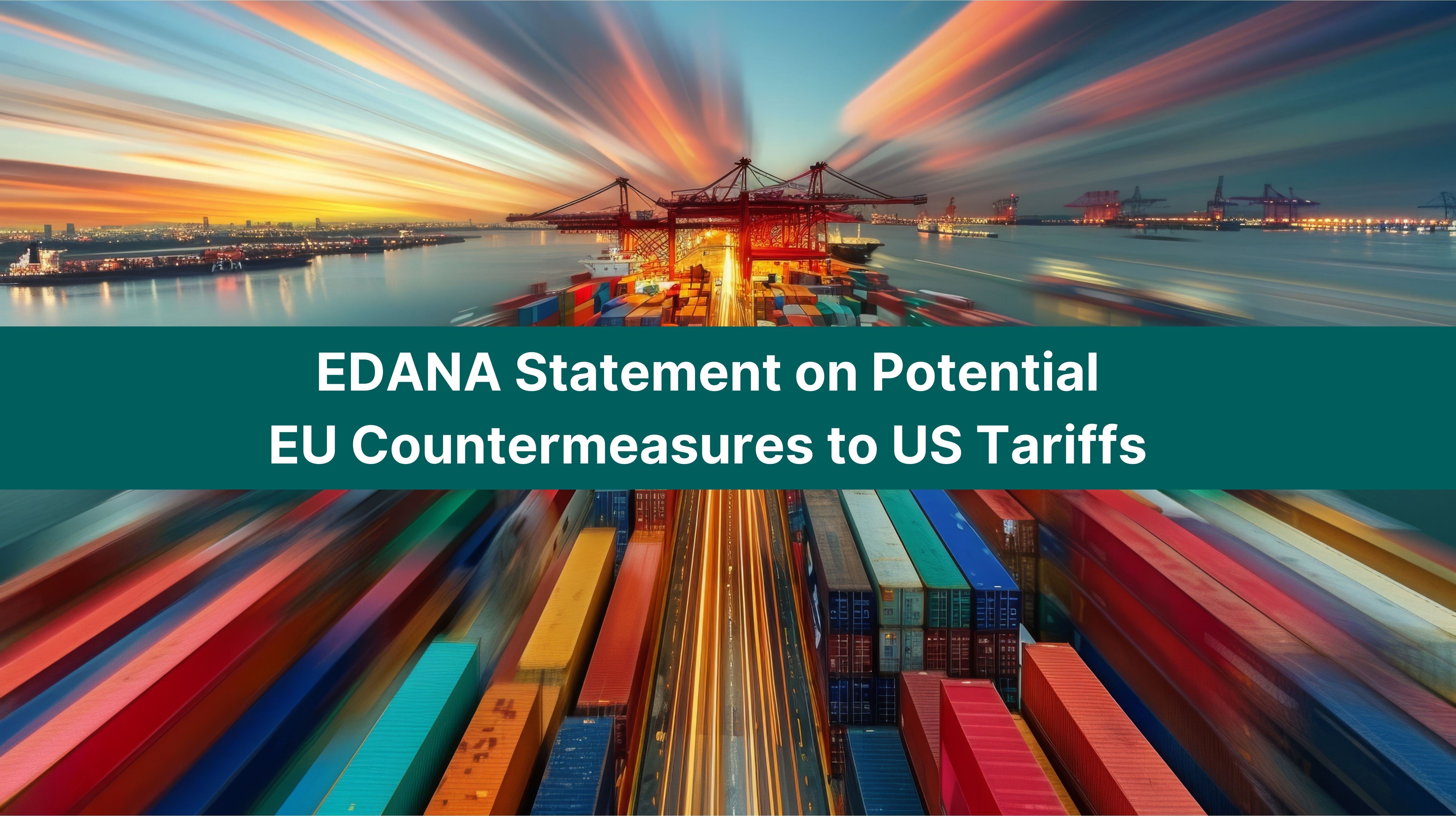 EDANA Statement on EU Countermeasures to US Tariffs